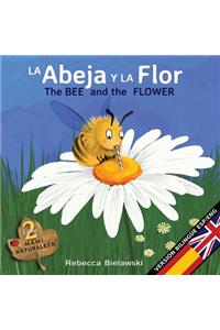 La Abeja Y La Flor - The Bee and the Flower