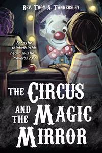 Circus and the Magic Mirror