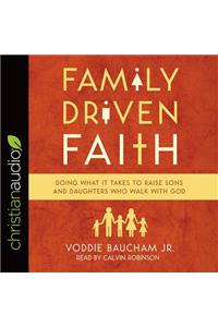 Family Driven Faith