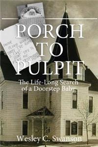 Porch to Pulpit