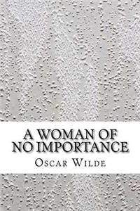 A Woman of No Importance
