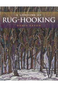 Lifetime of Rug Hooking