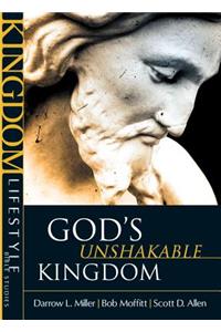 God's Unshakable Kingdom