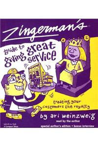 Zingerman's Guide to Giving Great Service