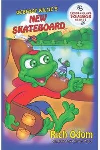 Webfoot Willie's New Skateboard