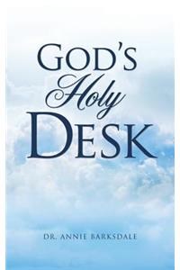 God's Holy Desk
