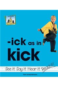 Ick as in Kick