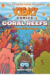 Science Comics: Coral Reefs