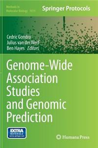 Genome-Wide Association Studies and Genomic Prediction