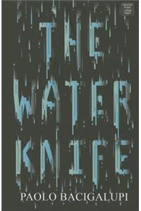 The Water Knife