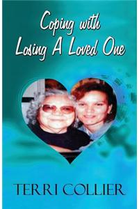 Coping with Losing a Loved One