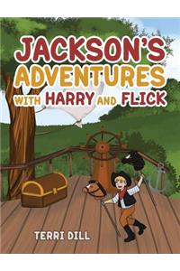 Jackson's Adventures with Harry and Flick