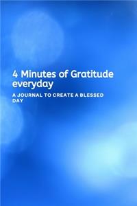 4 Minutes of Gratitude everyday