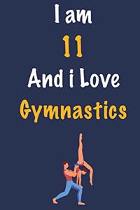 I am 11 And i Love Gymnastics
