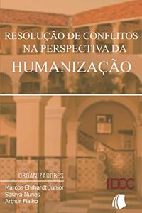 Resolução de Conflitos Na Perspectiva Da Humanização