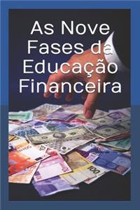 As Nove Fases da Educação Financeira