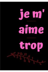 Je m'aime trop