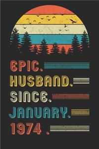 Epic Husband Since January 1974