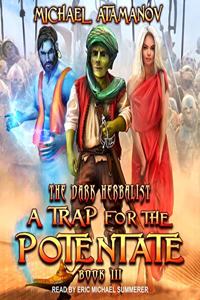 Trap for the Potentate Lib/E