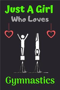 Just A Girl Who Loves Gymnastics