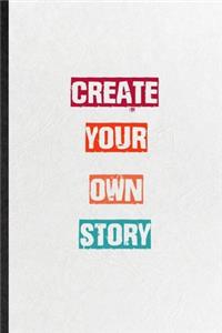 Create Your Own Story