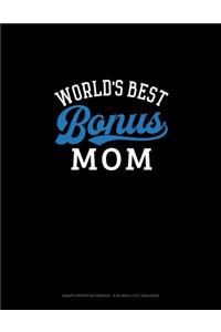 World's Best Bonus Mom