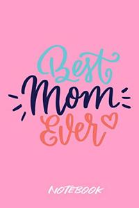 Notebook Best Mom Ever