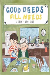 Good Deeds Fill Needs