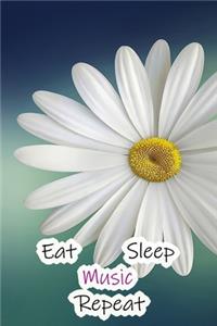 Eat Sleep Music Repeat