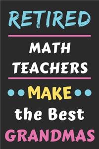 Retired Math Teachers Make The Best Grandmas