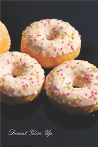 Donut Give Up