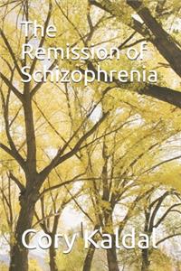 The Remission of Schizophrenia