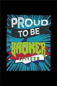 Proud to be broker citizen