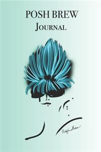 Posh Brew Journal