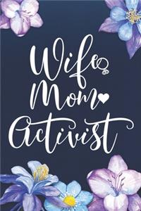 Wife Mom Activist