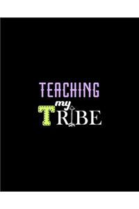 Teaching My Tribe