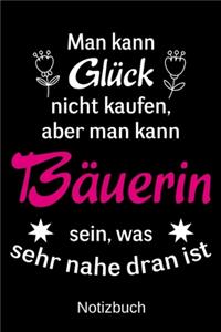 Man kann Glück nicht kaufen, aber man kann Bäuerin sein, was sehr nahe dran ist