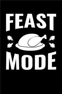 Feast Mode