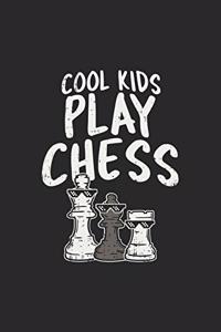 Cool Kids Play Chess