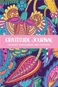 Gratitude Journal Cultivate Gratefulness and Positivity