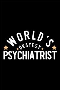 World's Okayest Psychiatrist