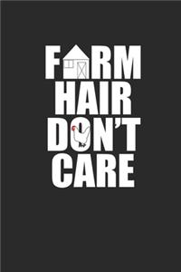 Farm Hair Don't Care