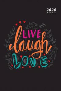 Live Laugh Love