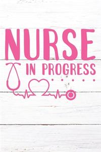 Nurse In Progress