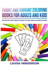 Funny And Vibrant Coloring Books For Adults And Kids