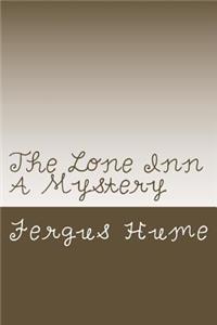 The Lone Inn A Mystery