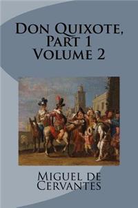 Don Quixote, Part 1 Volume 2