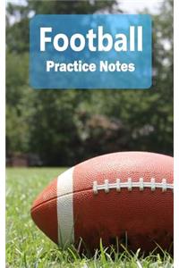 Football Practice Notes