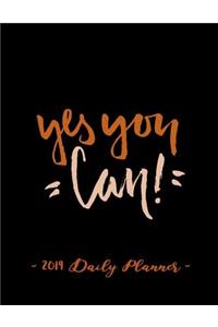 2019 Daily Planner - Yes You Can