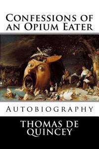 Confessions of an Opium Eater